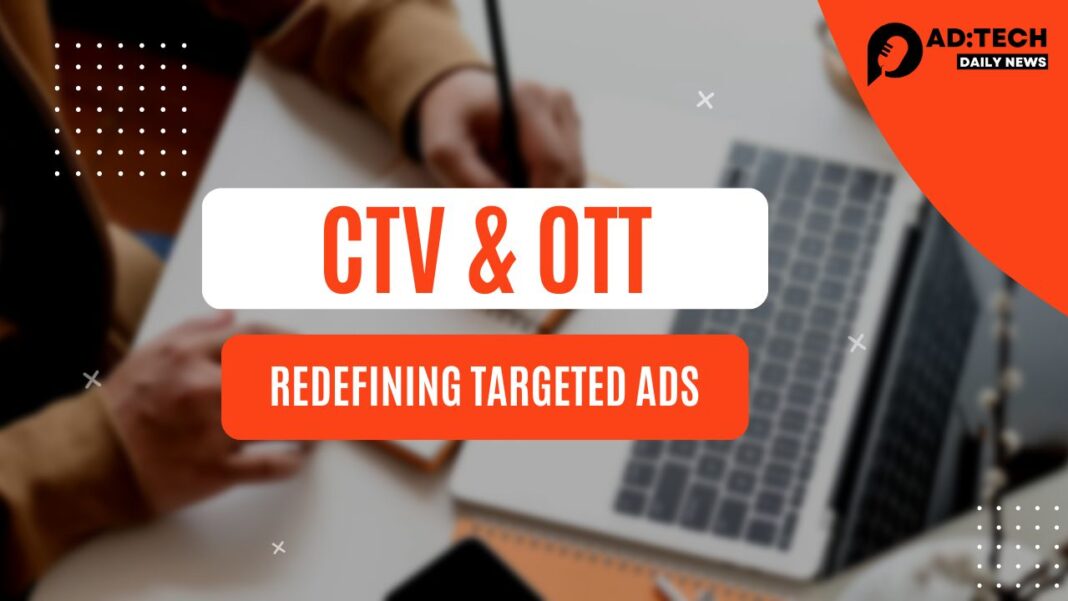 CTV and OTT Advertising